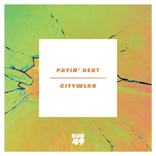Payin' Debt
