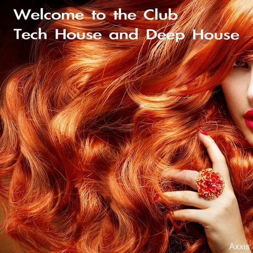 Welcome to the Club Tech House and Deep House
