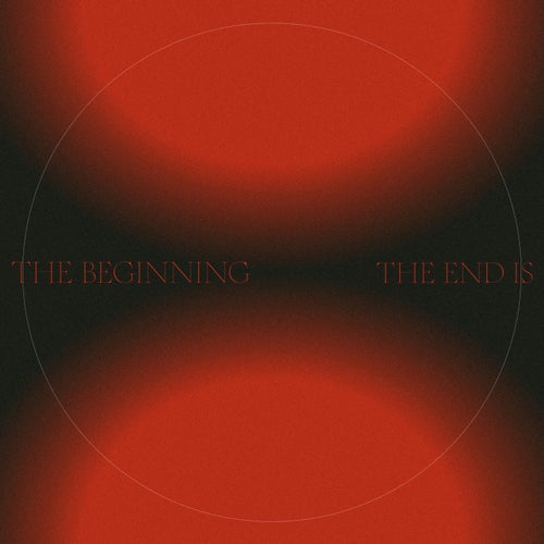 The End Is the Beginning