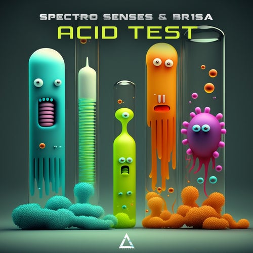  Spectro Senses & Br1sa - Acid Test (2023) 