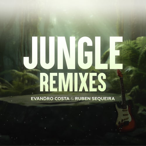 JUNGLE (Remixes)