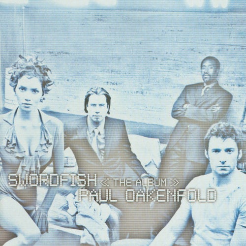 Swordfish The Album - Original Motion Picture Soundtrack