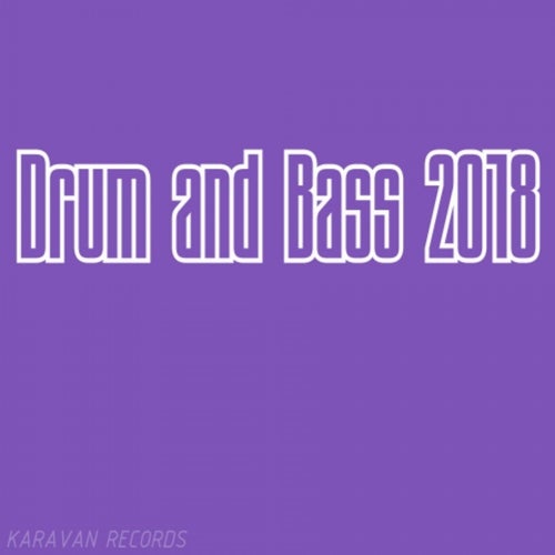 Drum and Bass 2018