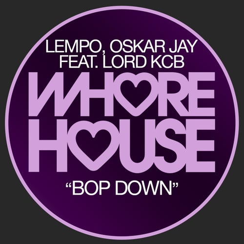 Bop Down Feat. Lord KCB