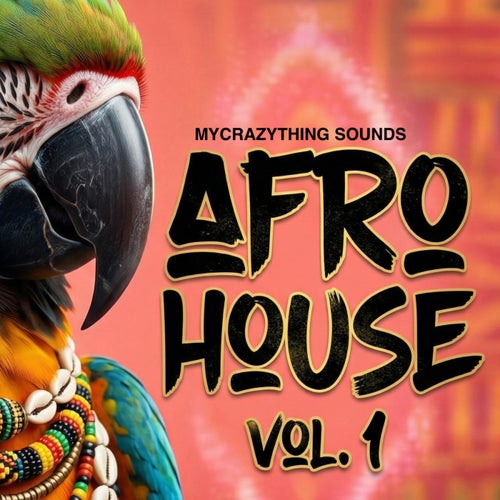 Afro House, Vol. 1