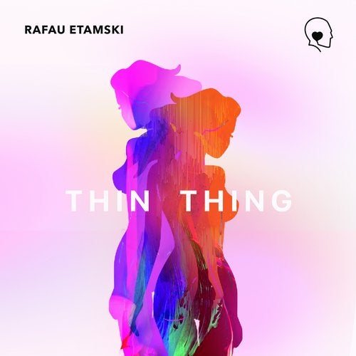 Rafau Etamski - Thin Thing [EP] 2019