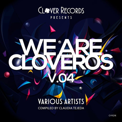 We Are Cloveros V.04 [Clover Records]