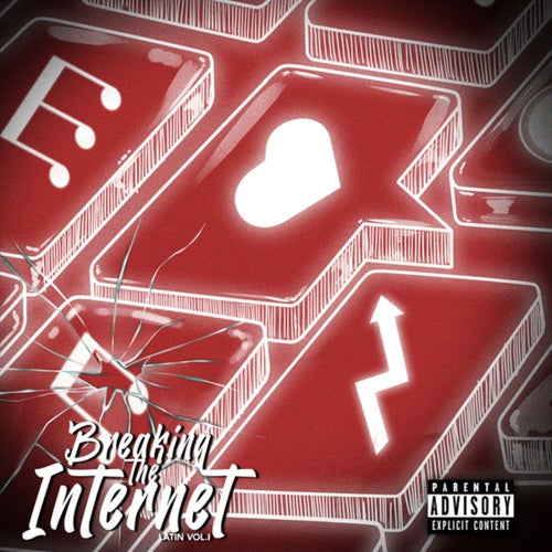 Breaking The Internet: Latin (Vol. 1)