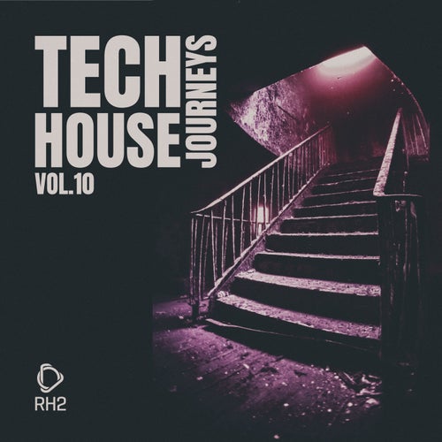 Tech House Journeys, Vol.10