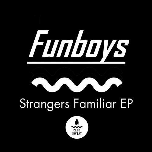 Strangers Familiar EP