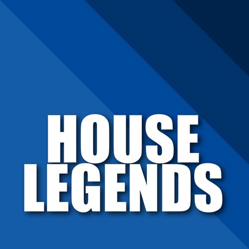 House Legends