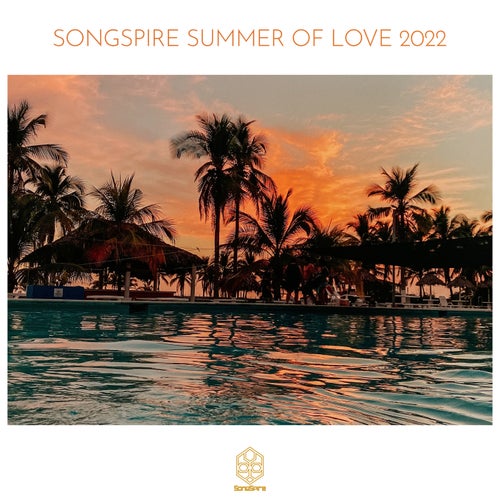 Songspire Summer of Love 2022