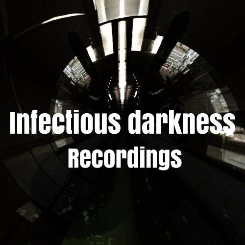 Infectious Darkness Recordings