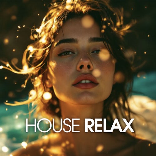 House Relax 2026