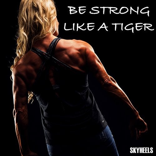 Cover art for Be Strong Like a Tiger