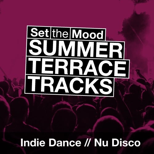 Set The Mood: Summer Terrace Tracks