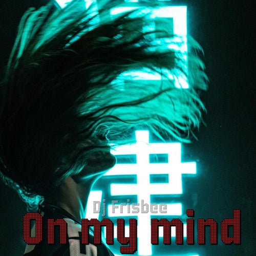 On My Mind