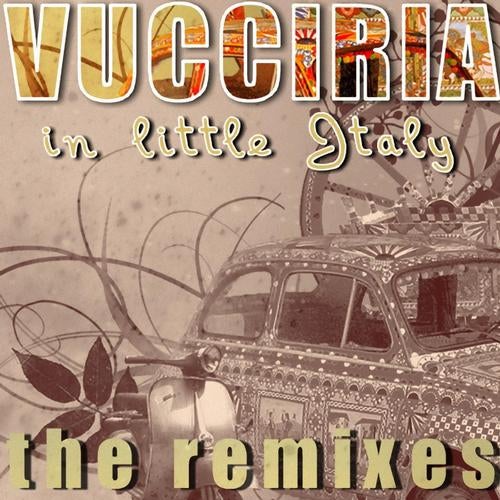 Vucciria (In Little Italy) The Remixes