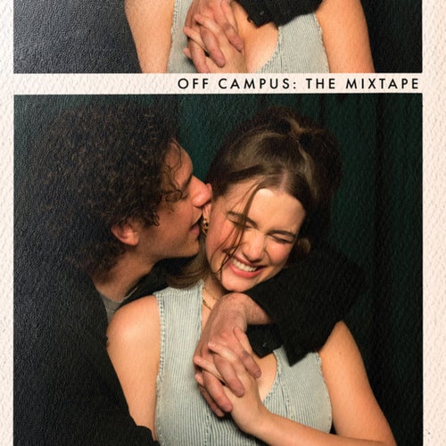 Off Campus: The Mixtape