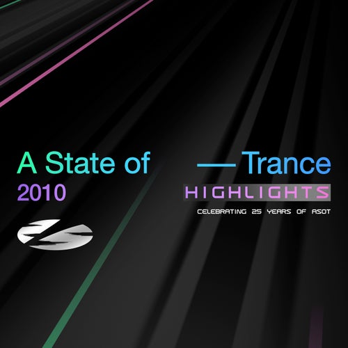 A State of Trance 25 Years - 2010 Highlights (Extended Versions)