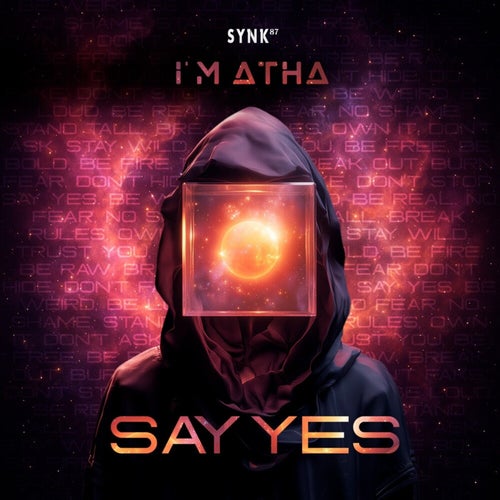  I'm Atha - Say Yes (2025) 