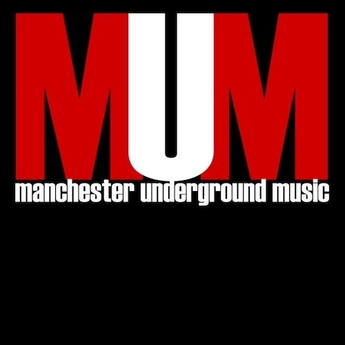 MUM UK Manchester Underground Music