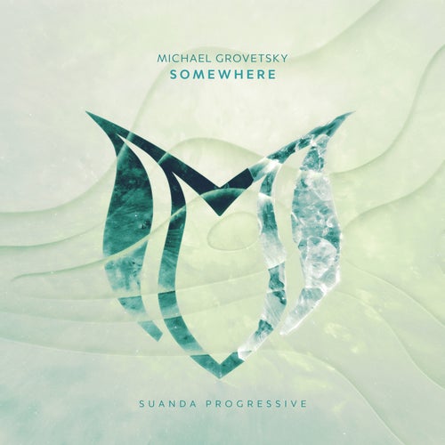  Michael Grovetsky - Somewhere (2024) 