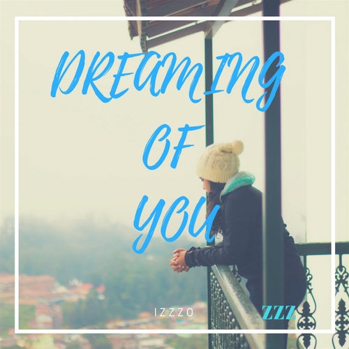 Dreaming of You
