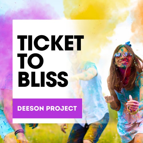 Ticket To Bliss