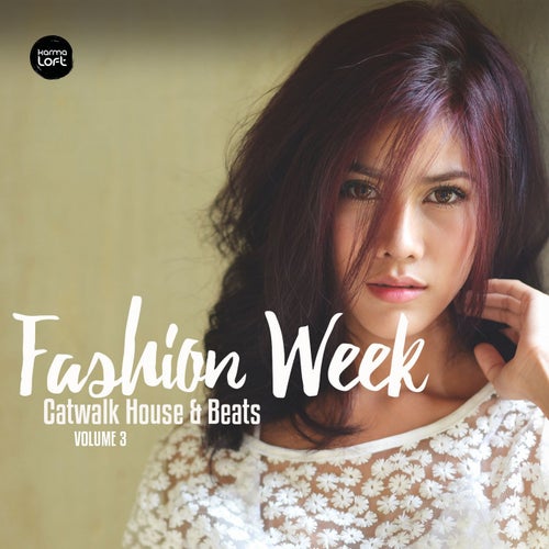 Fashion Week, Vol. 3 (Catwalk House & Beats)