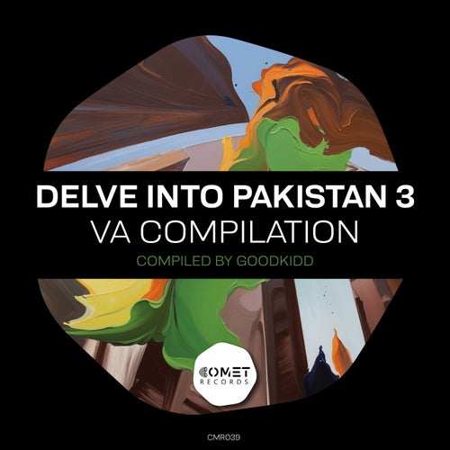 Delve Into Pakistan 3 (2025) - COMET Records