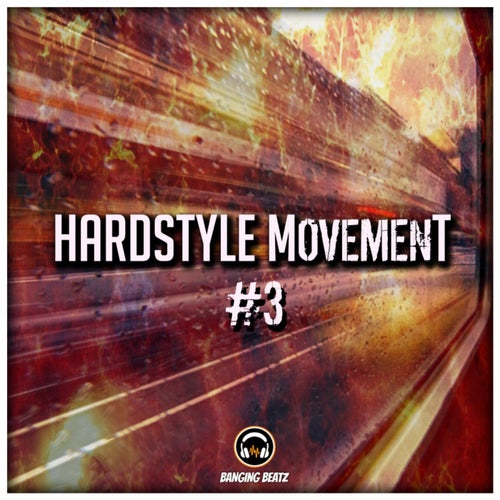 Hardstyle Movement #3