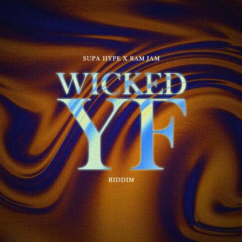 Wicked YF Riddim