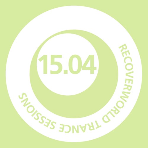 Recoverworld Trance Sessions 15.04