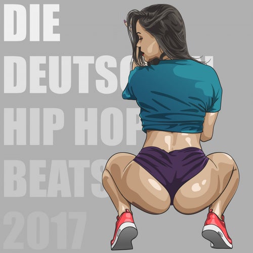 Die Deutschen Hip Hop Beats 2017