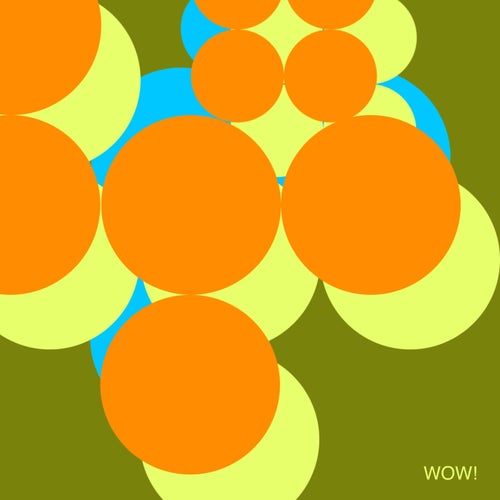 Wow!