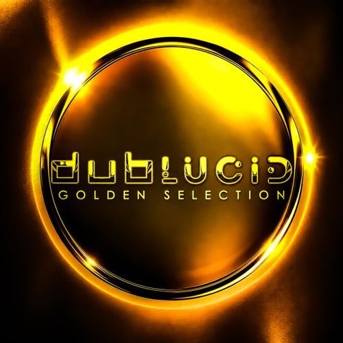 DUBLUCID Golden Selection