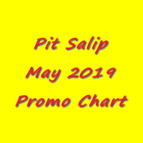 PIT SALIP MAY 2019 PROMO CHART