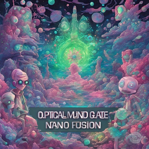  Optical Mind Gate - Nano Fusion (2023) 