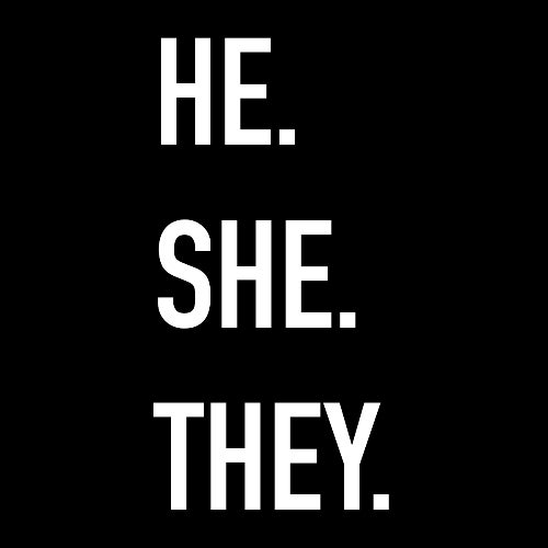 HE.SHE.THEY.