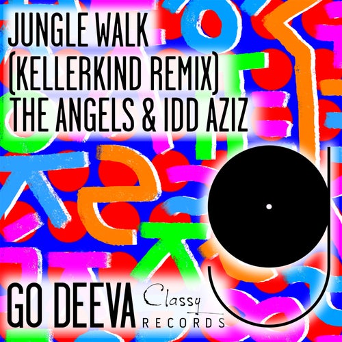  The Angels (IL) & Idd Aziz - Jungle Walk (Kellerkind Remix) (2024) 