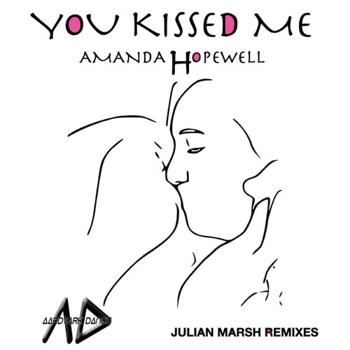 You Kissed Me
