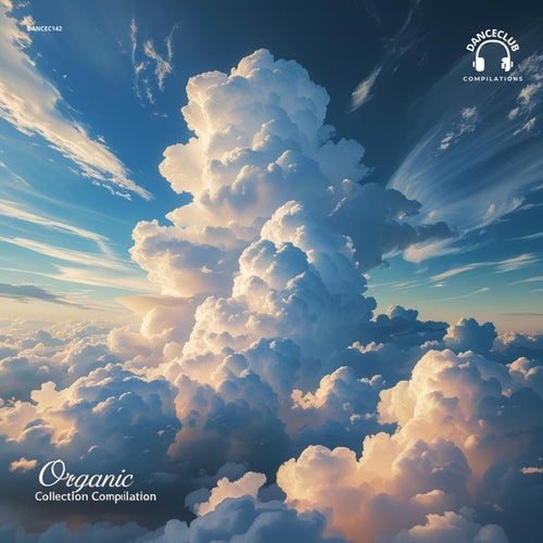Organic Collection Compilation (2025) - DanceClub Compilations