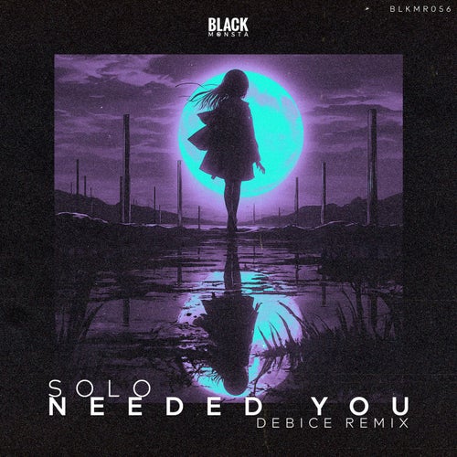 Needed You