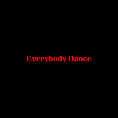 Everybody Dance