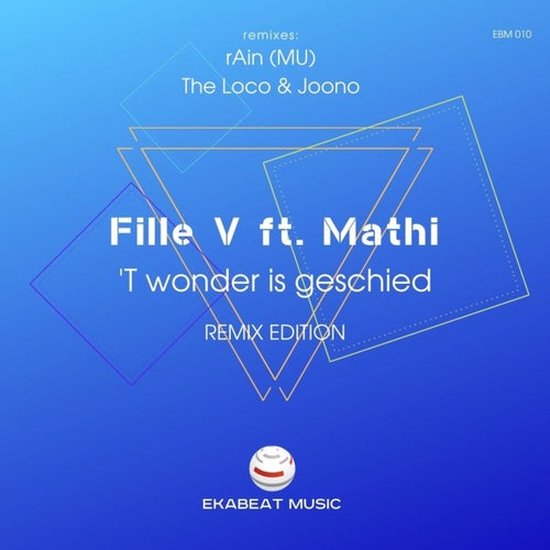 'T Wonder Is Geschied (REMIX EDITION)