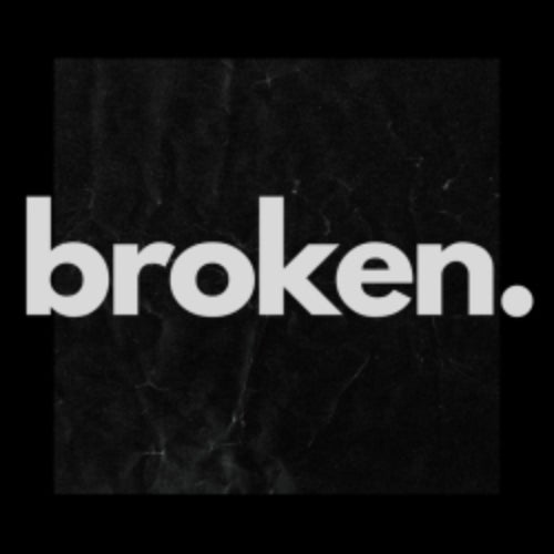 broken.