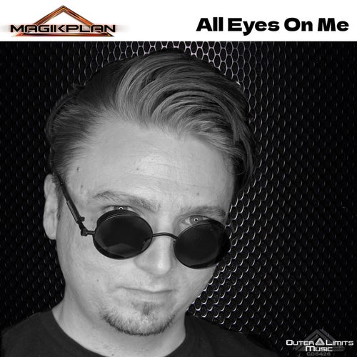All Eyes On Me