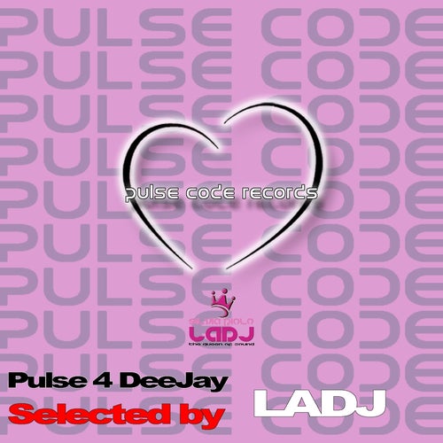 Pulse 4 Deejay (Selected By Ladj)