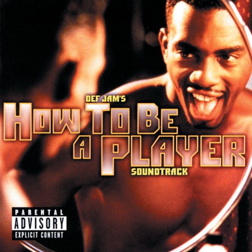 How To Be A Player